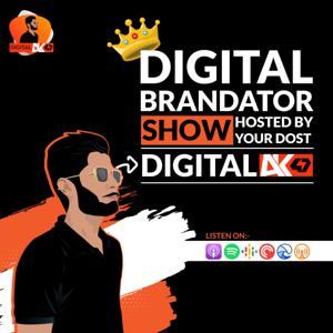 Digital Brandator Show | Social Media Marketing & Branding Creator Podcast