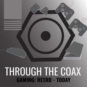 Through the Coax Podcast
