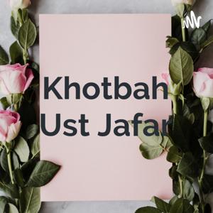 Khotbah Ust Jafar