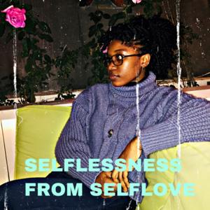 Selflessness from Selflove