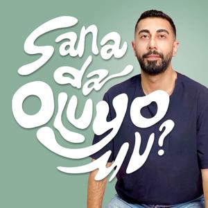 Sana da oluyo mu?