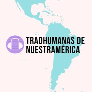 Tradhumanas de Nuestramérica