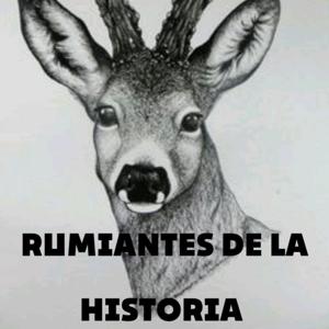 RUMIANTES DE LA HISTORIA