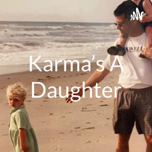 Karma's A Daughter