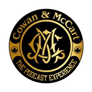 Cowan & McCart - The Podcast Experience