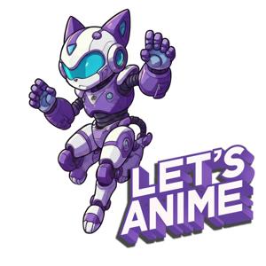 Let's Anime