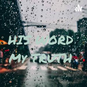 His WORD, my TRUTH