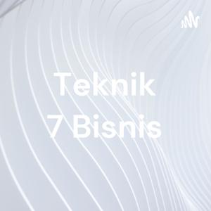 Teknik 7 Bisnis
