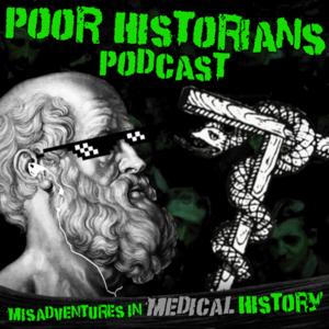 Poor Historians: Misadventures in Medical History