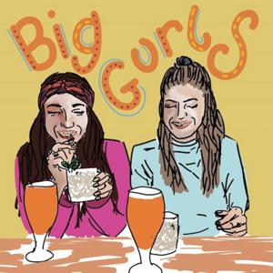 Big Gurls Podcast