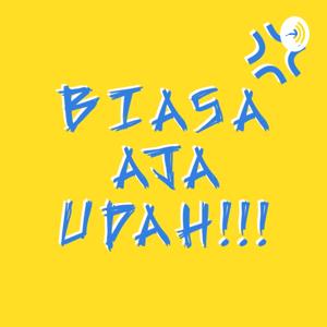 BIASA AJA UDAH!