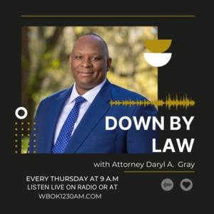 Down By Law with Daryl A. Gray