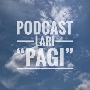 Podcast Lari “Pagi”