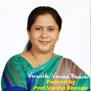 Versatile Varsha Bhosale