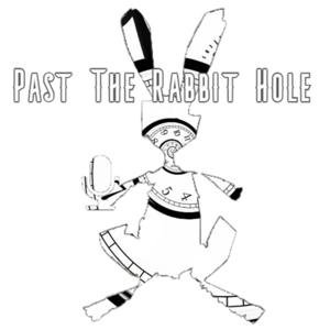 Past The Rabbit Hole