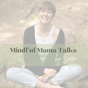 Mindful Mama Talks