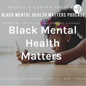 Black Mental Health Matters
