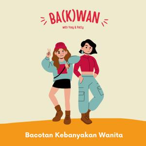 Ba(K)Wan: Bacotan Kebanyakan Wanita