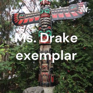 Ms. Drake exemplar