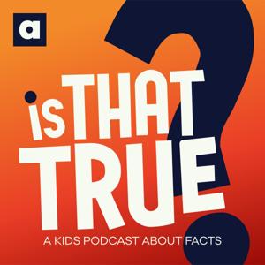 Is That True? by A Kids Co.