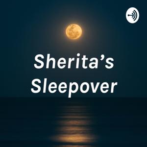 Sherita's Sleepover