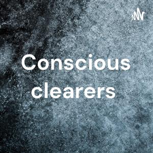 Conscious clearers