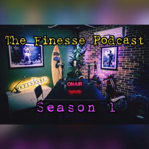 The Finesse Podcast