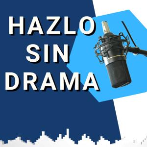 Hazlo sin drama