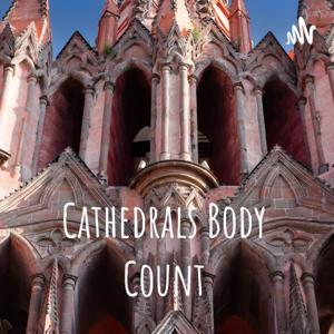 Cathedrals Body Count