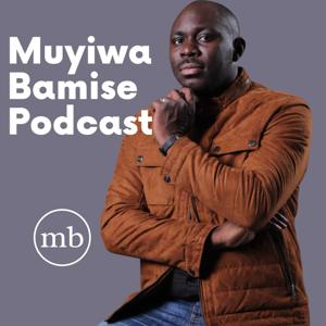 Muyiwa Bamise Podcast