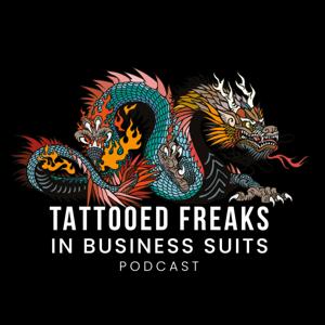 Tattooed Freaks in Business Suits