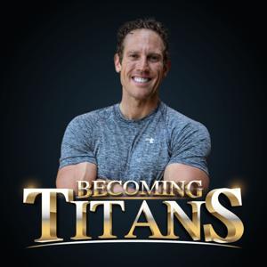 Becoming Titans