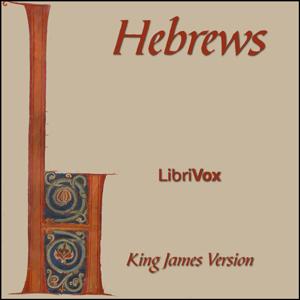 Bible (KJV) NT 19: Hebrews by King James Version (KJV)