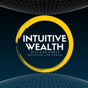Intuitive Wealth with Zion
