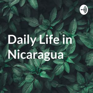 Daily Life in Nicaragua
