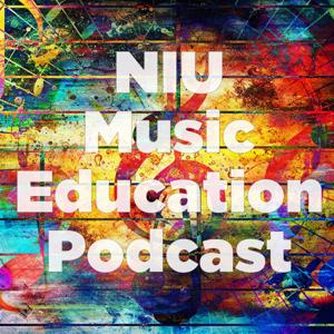 NIU Music Education Podcast