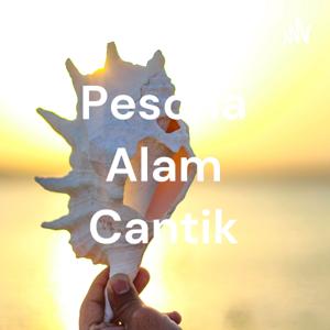 Pesona Alam Cantik