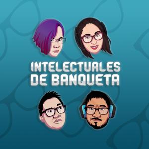 INTELECTUALES DE BANQUETA