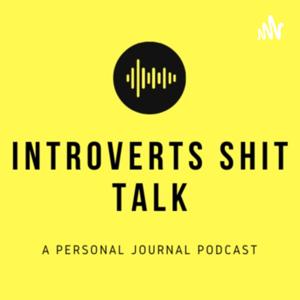 Introverts Shit Talk