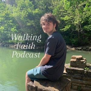 Walking Faith Podcast