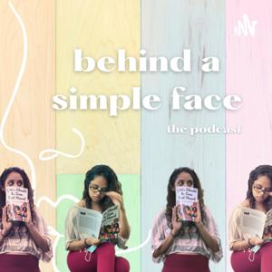 Behind A Simple Face