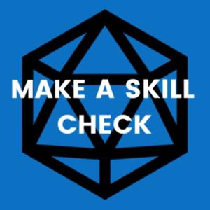 Make a Skill Check