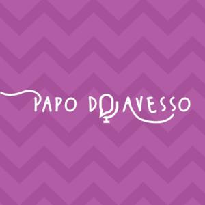 Papo do Avesso