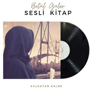 Betül Güler Sesli Kitap