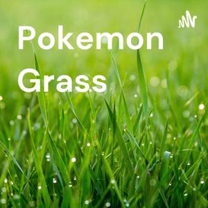 Pokemon Grass