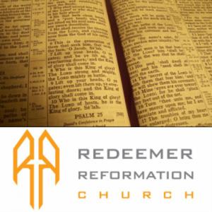 Redeemer Reformation Church Sermons