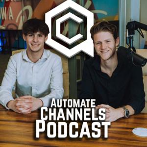 Automate Channels Podcast