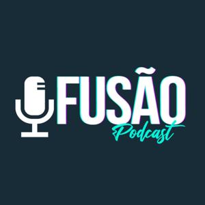 Fusão Podcast