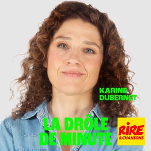 La drôle de minute - Karine Dubernet