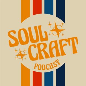 Soulcraft Podcast